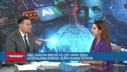 Stüdyo VOA 6. Gün: ABD, AB ve Çin yapay zeka düzenlemelerinde lider olmak istiyor