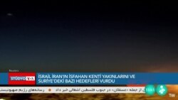 İsrail İran’ın İsfahan kenti yakınlarını ve Suriye’deki bazı hedefleri vurdu 